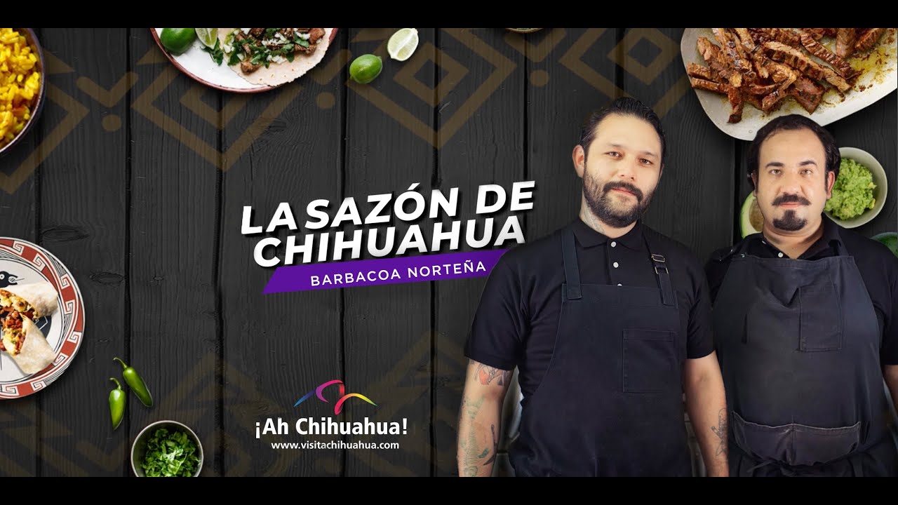 Sabores de Chihuahua / Barbacoa Norteña / La sazón de Chihuahua 🍽️ Leonardo Díaz y Luis Ortíz