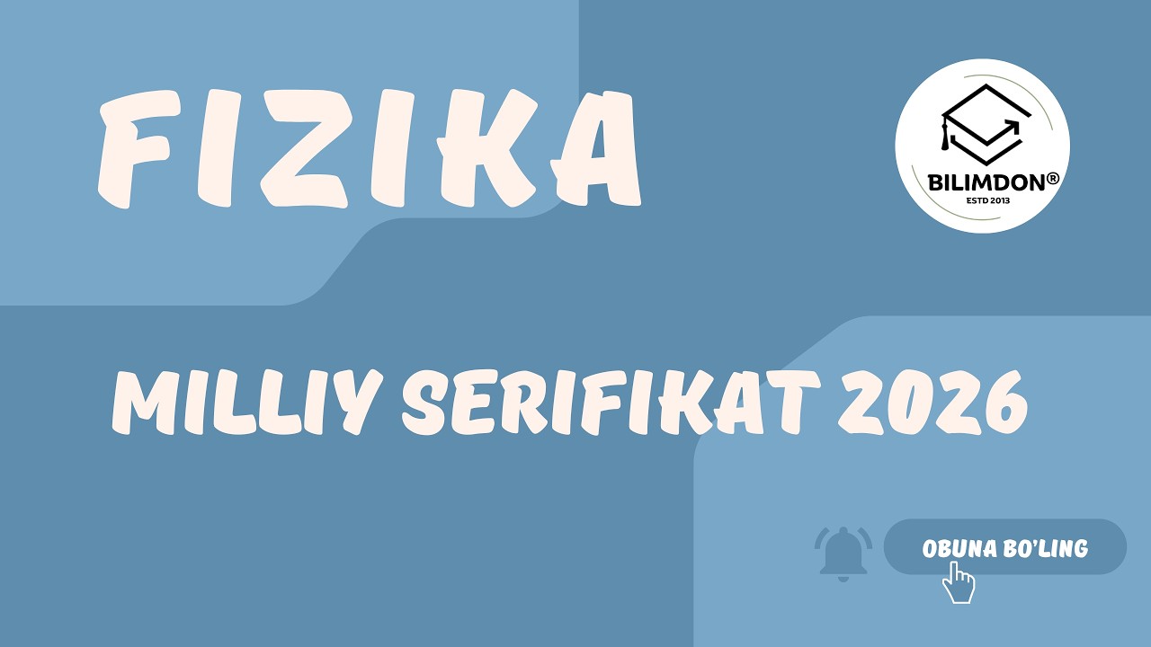 Milliy Sertifikat Fizika Mock Test 2026 | 8-fevral Onlayn Bepul Test |(38-savol)