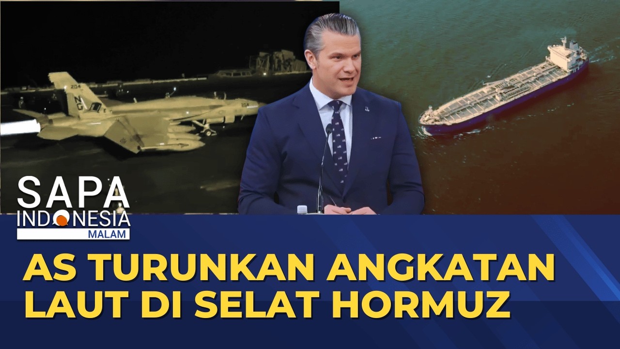 AS Kerahkan Angkatan Laut Kawal Kapal di Selat Hormuz | SAPA MALAM
