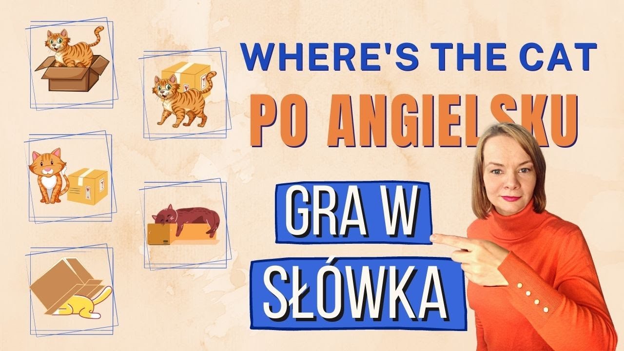 Gdzie jest kot po angielsku | GRA W SŁÓWKA dla dzieci na IN ON UNDER itp