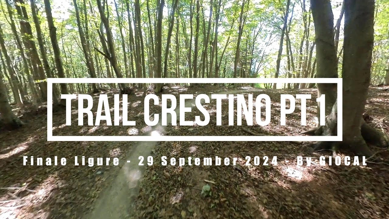 Finale Ligure eMTBing - Trail Crestino Pt1