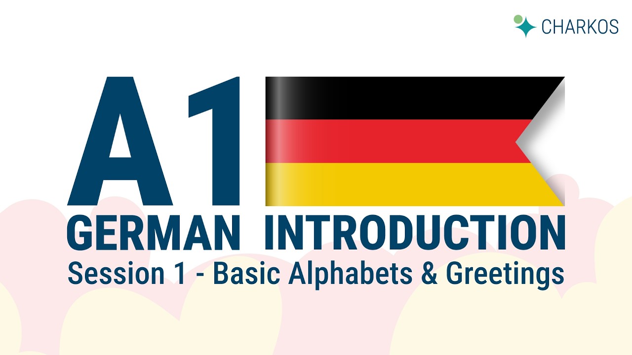 German A1 Course | Lesson 1 &ndash; Basic Alphabets & Greetings | Learn German for Beginners 🇩🇪
