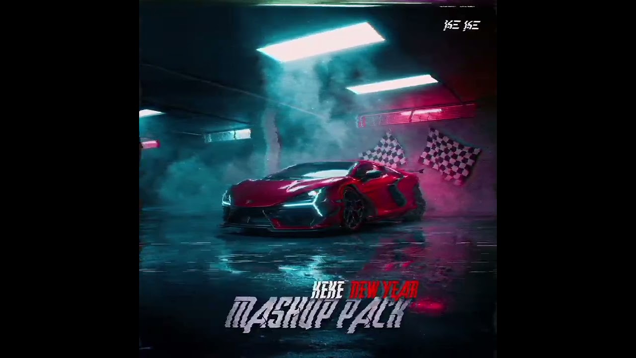 New Year Mashup Pack (DJ Ke Ke)