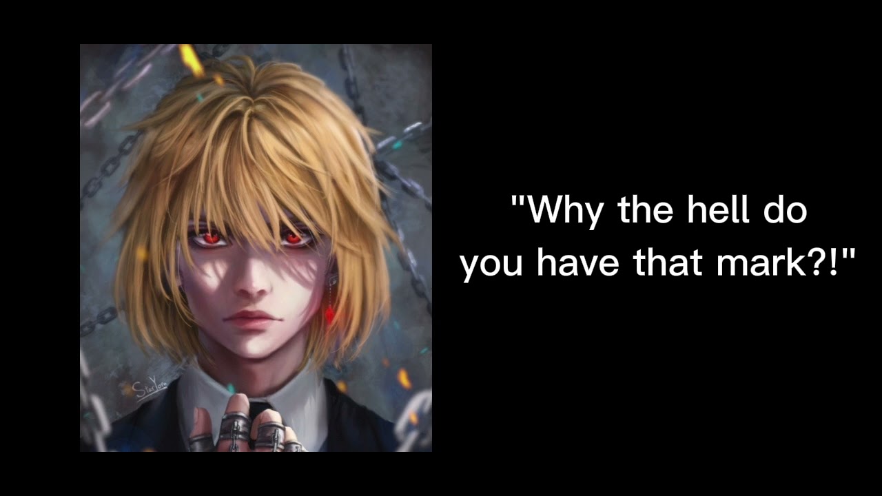 Kurapika finds the phantom troupe marking on you {Kurapika x listener} {Angst} {Yelling} {Requested}