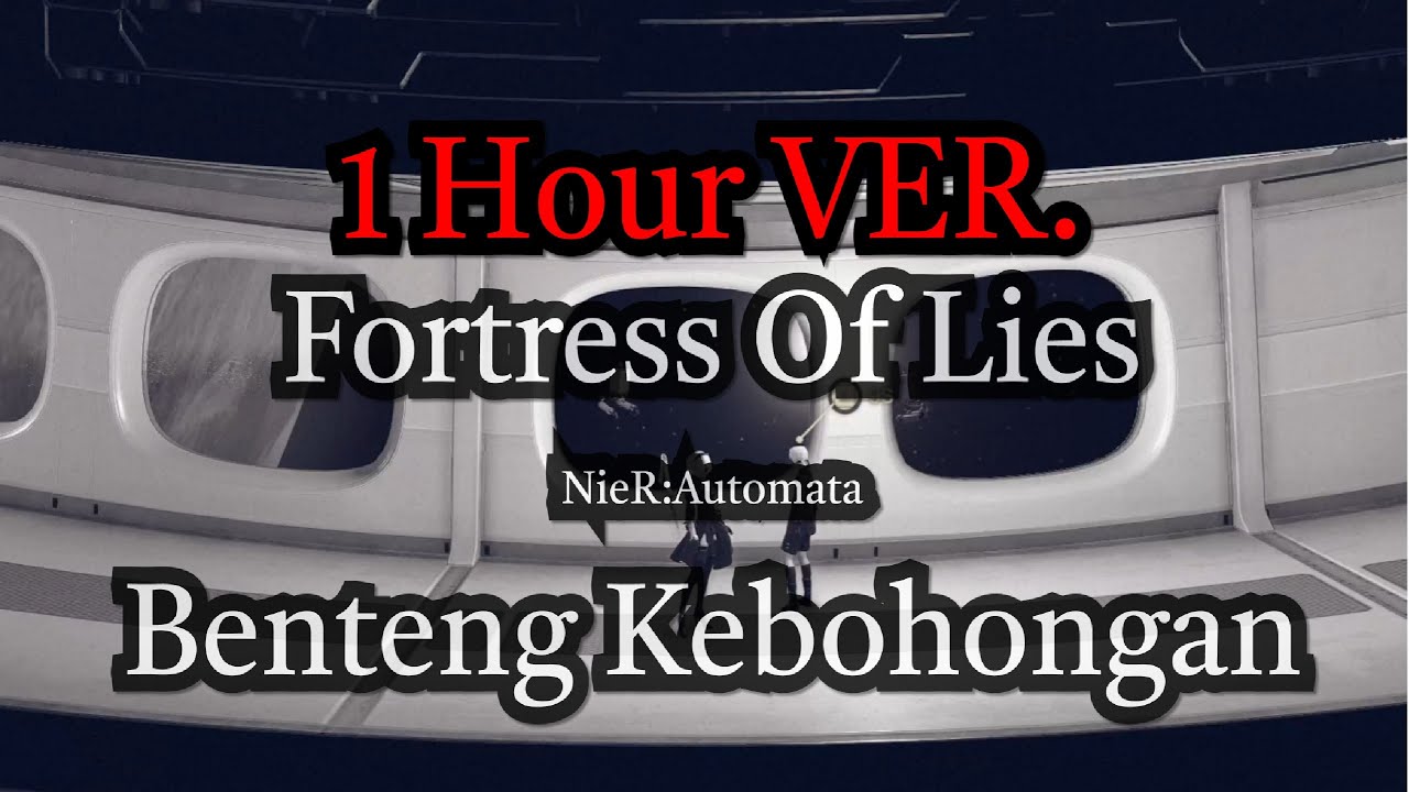 Fortress of Lies | 1 Hour of Deceptive Calm in NieR: Automata