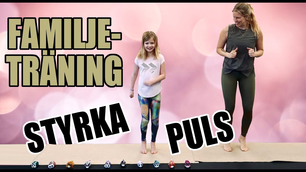 STYRKA & PULS för hela familjen [6-12 ÅR]