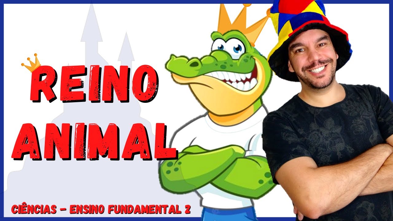 Reino animal | 7° ano - Ciências | Aula completa com RESUMO | 2022
