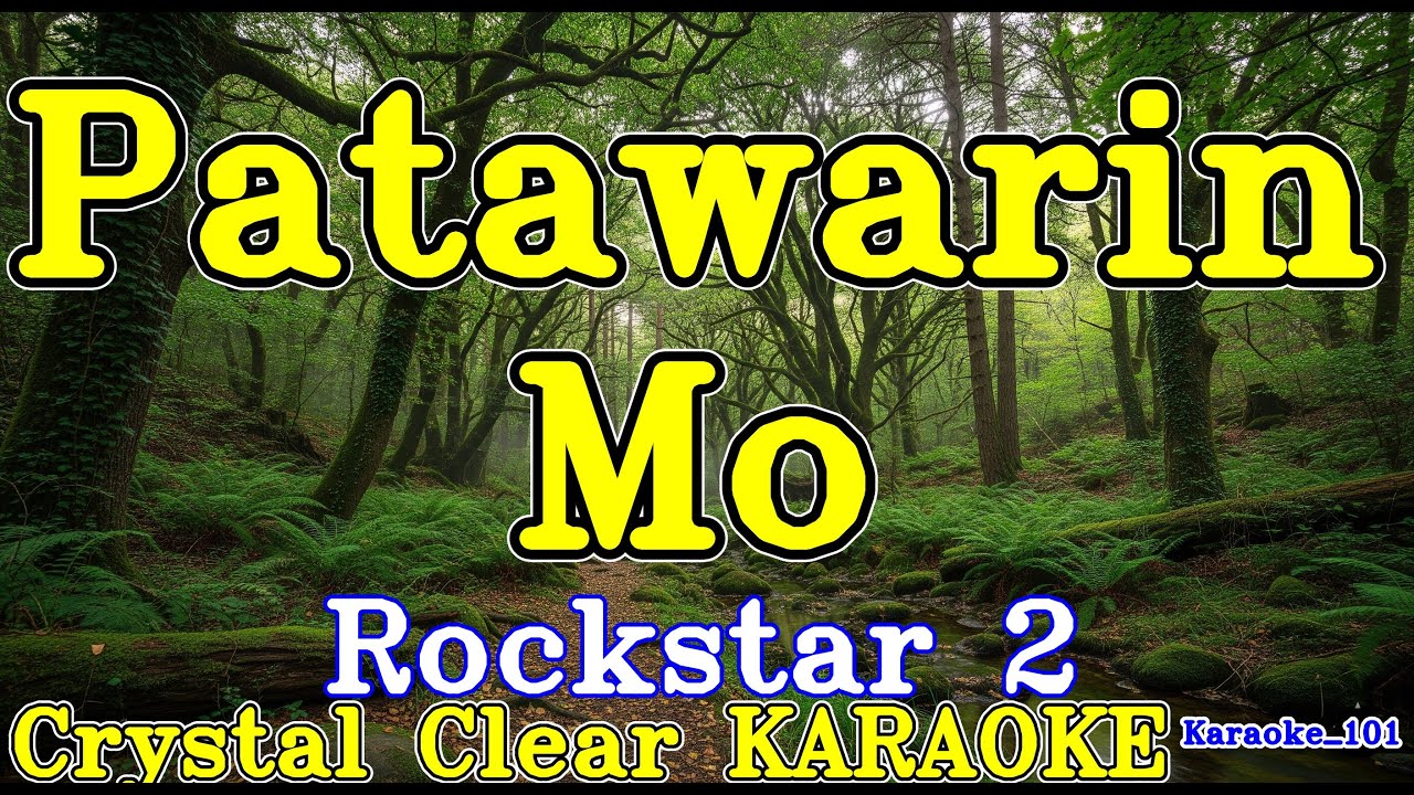 Patawarin Mo karaoke