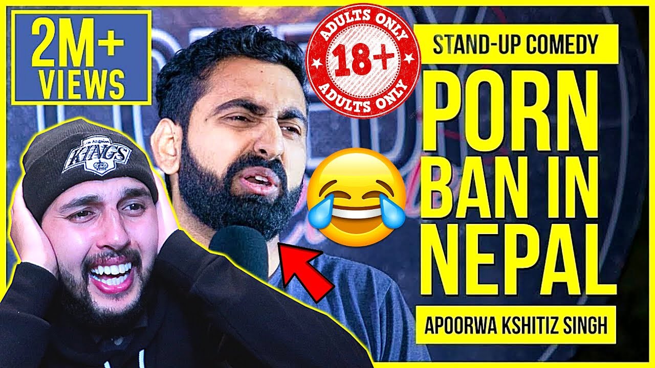 P**n Ban In Nepal FIRST REACTION😱LAUGHING At Stand-up Comedy by Apoorwa Kshitiz Singh😂FUNNY 18+Only