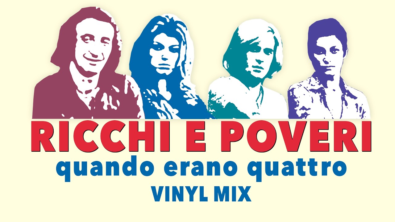 RICCHI E POVERI: quando erano quattro (1968-1975) | mix vinili [H501L]
