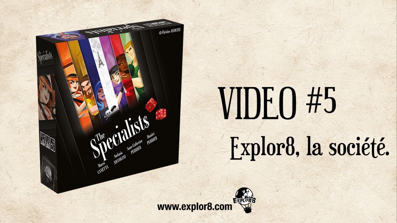 The Specialists, Explor8 la maison d'&eacute;dition.