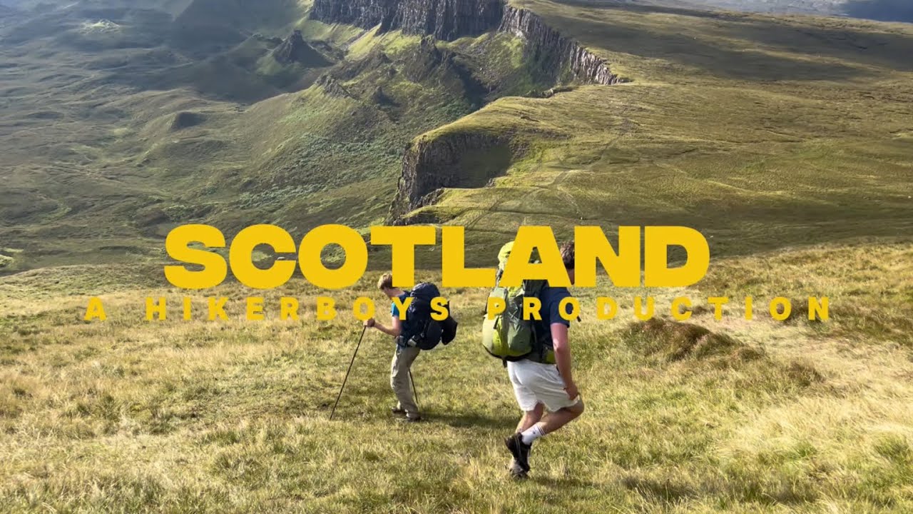 Scotland 2024 |Hikerboys