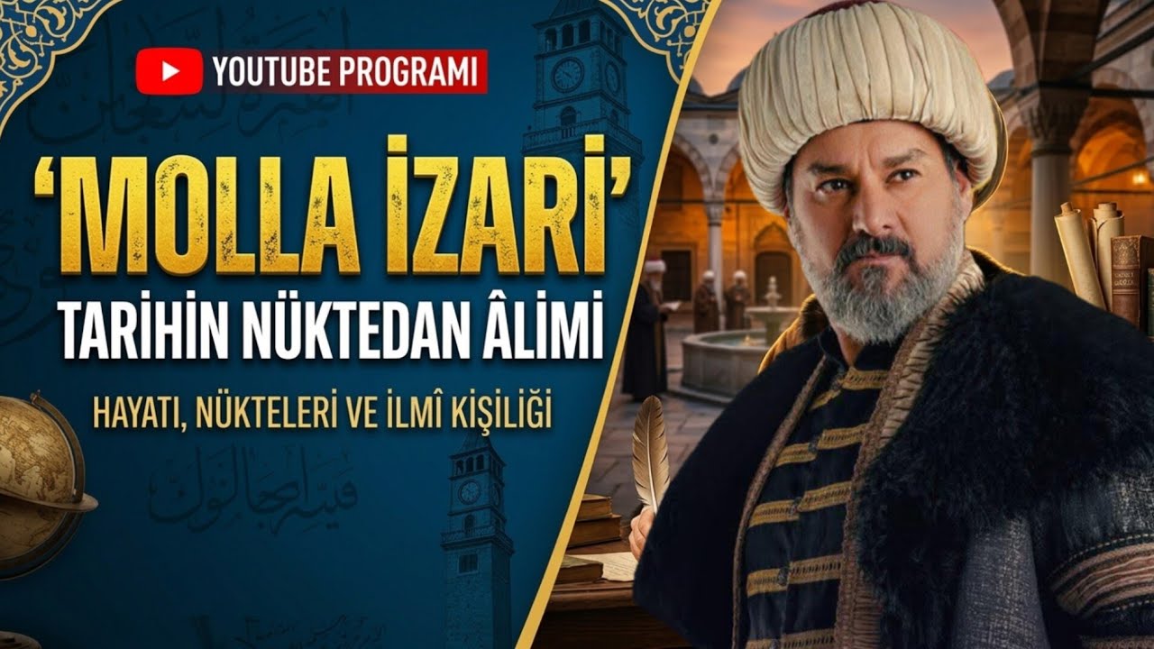 MOLLA İZARİ KİMDİR? #Mollaİzari #OsmanlıTarihi #Tarih #Biyografi #İlimDünyası #Belgesel