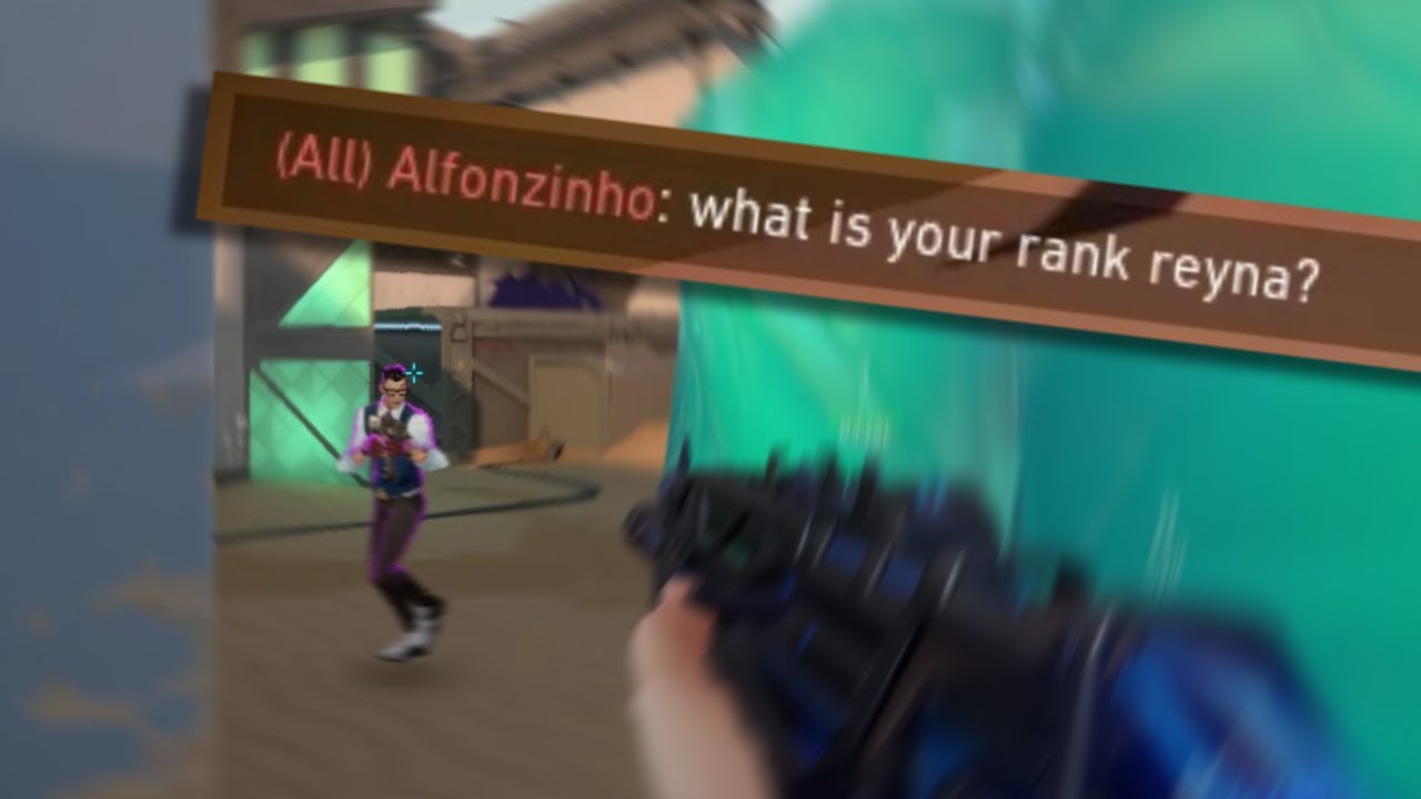 ''what is your rank reyna?''