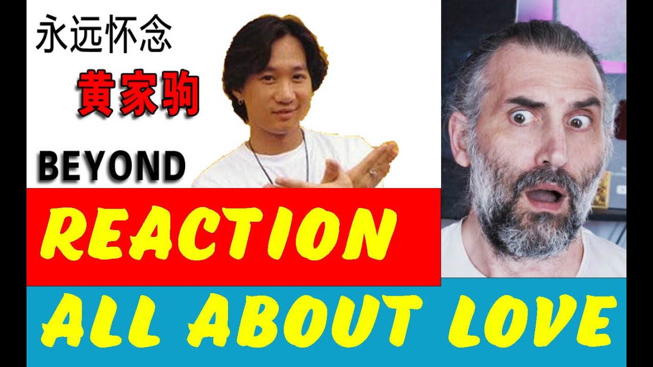 Beyond - 懷念家駒 - All About Love -  Italian singer Reaction