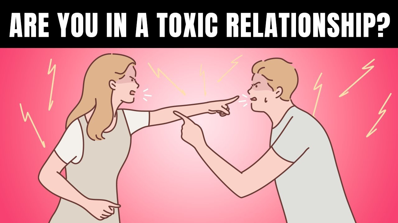 How to SPOT A TOXIC RELATIONSHIP?