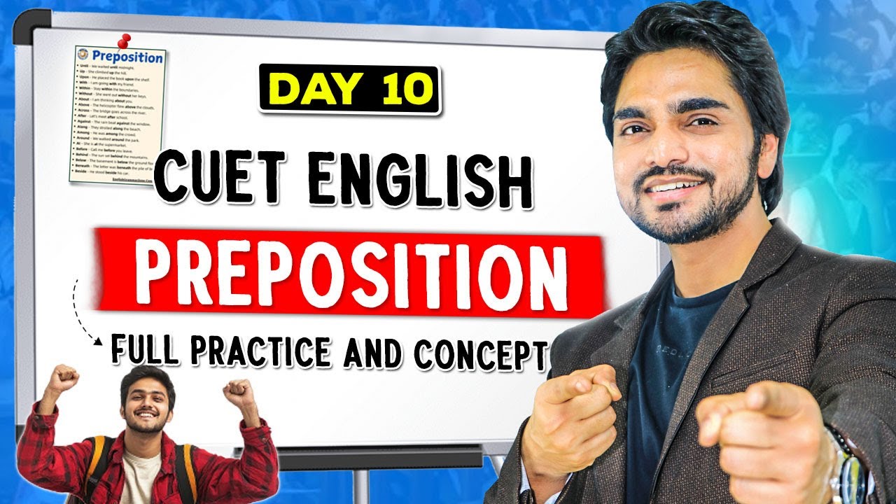 CUET PREPOSITION | prepositions in english grammar | CONCEPT/RULES/PRACTICE/LEARN | CUET 2025
