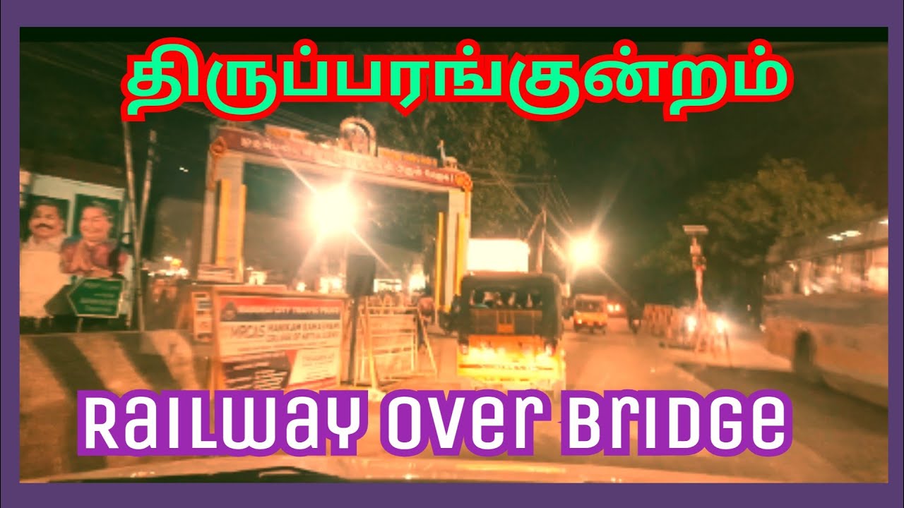 Tirupparankundram Railway overbridge Madurai 