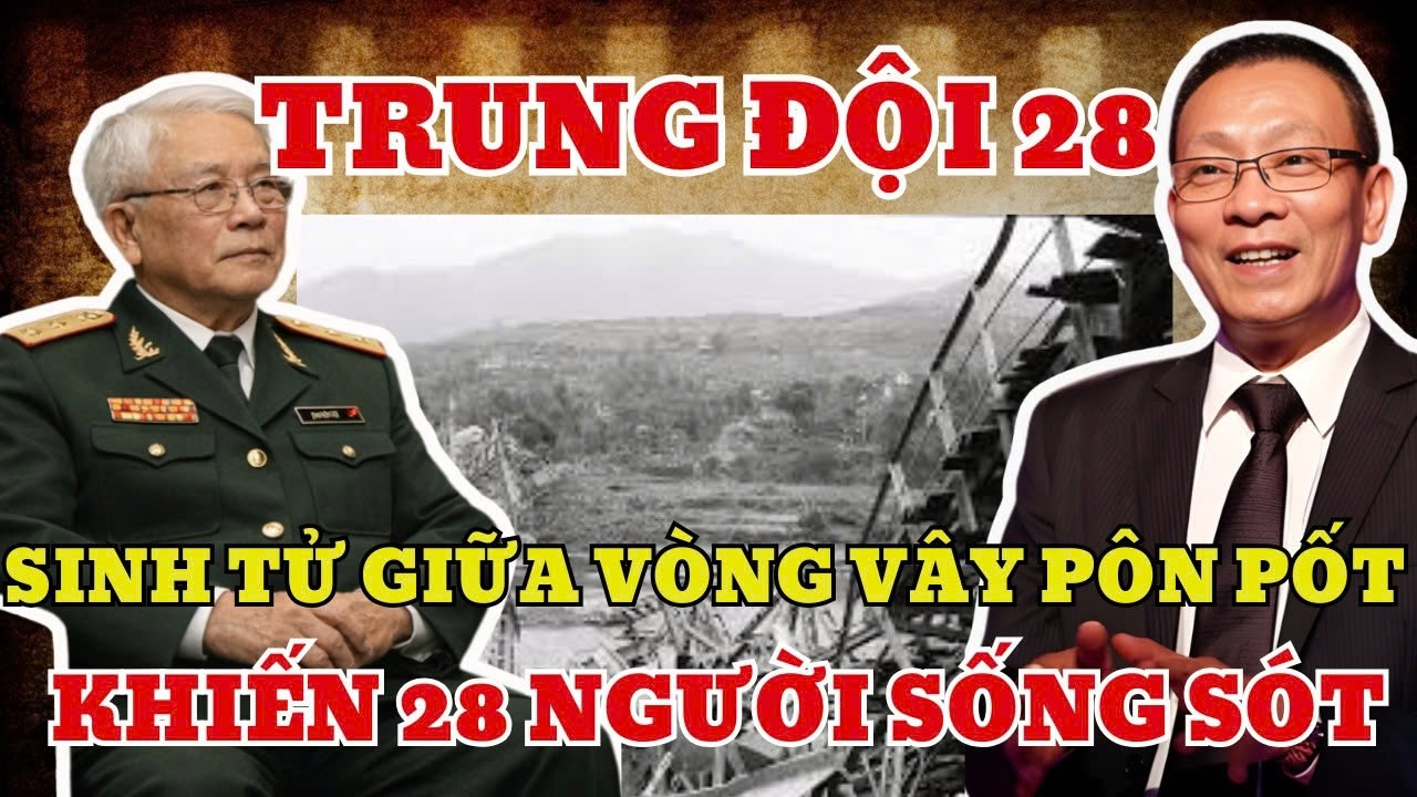 Quyết Định Sinh Tử Giữa Vòng Vây Pôn Pốt Khiến 28 Người Sống Sót