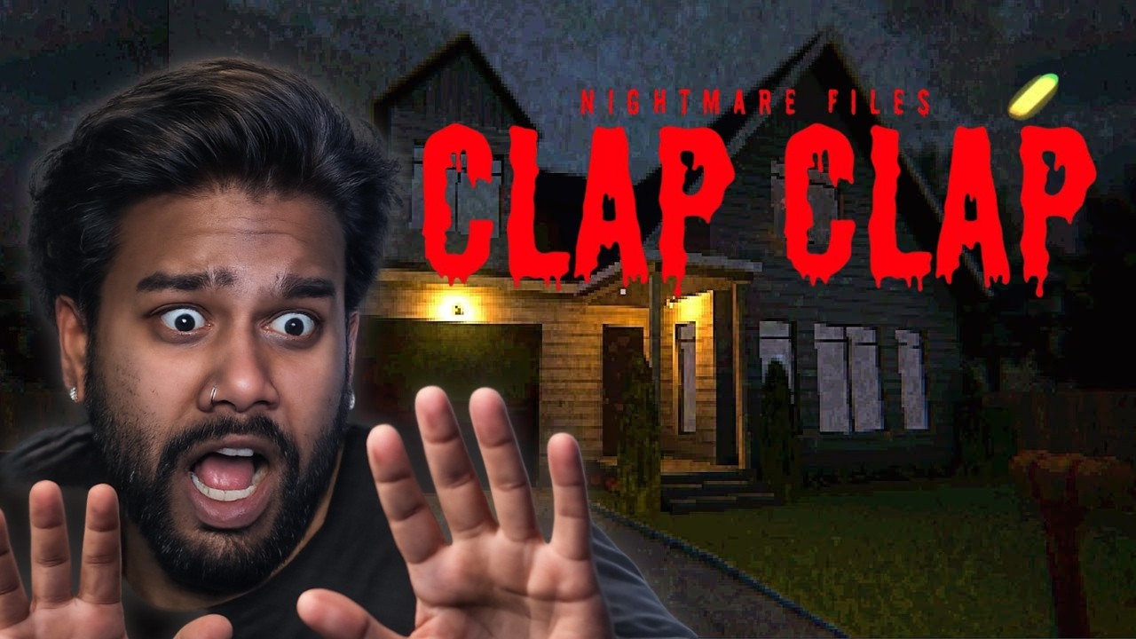Clap Once… And It Finds You | Clap Clap Nightmare Files