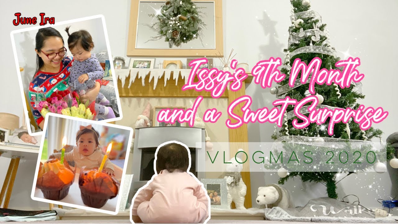 VLOGMAS 2020: Issy’s 9th Month and a Sweet Surprise | June