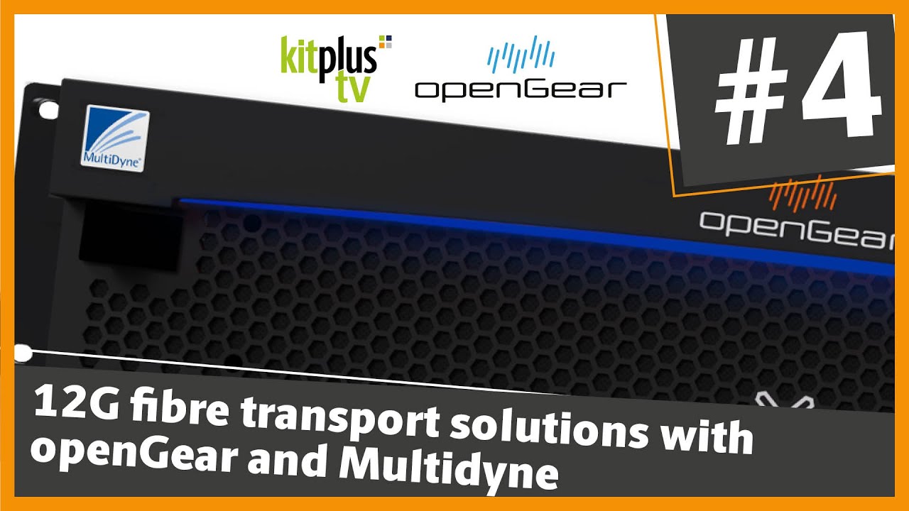 12G fibre transport solutions with openGear and Multidyne