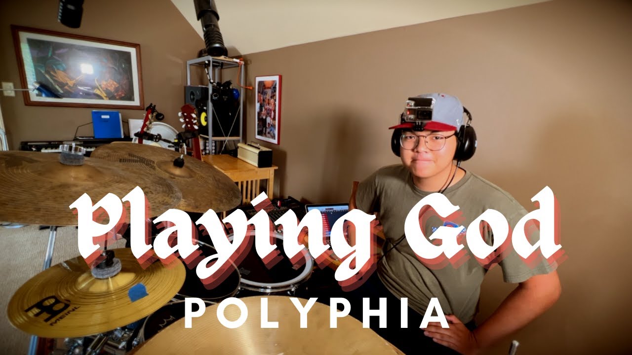 Playing God - Polyphia - *Full Drum Cover