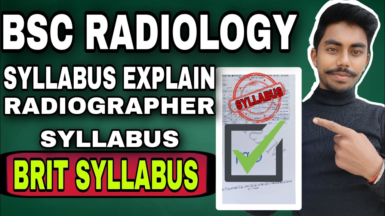 bsc radiology syllabus || bsc radiology course syllabus || brit syllabus ||radiographer syllabus#1m