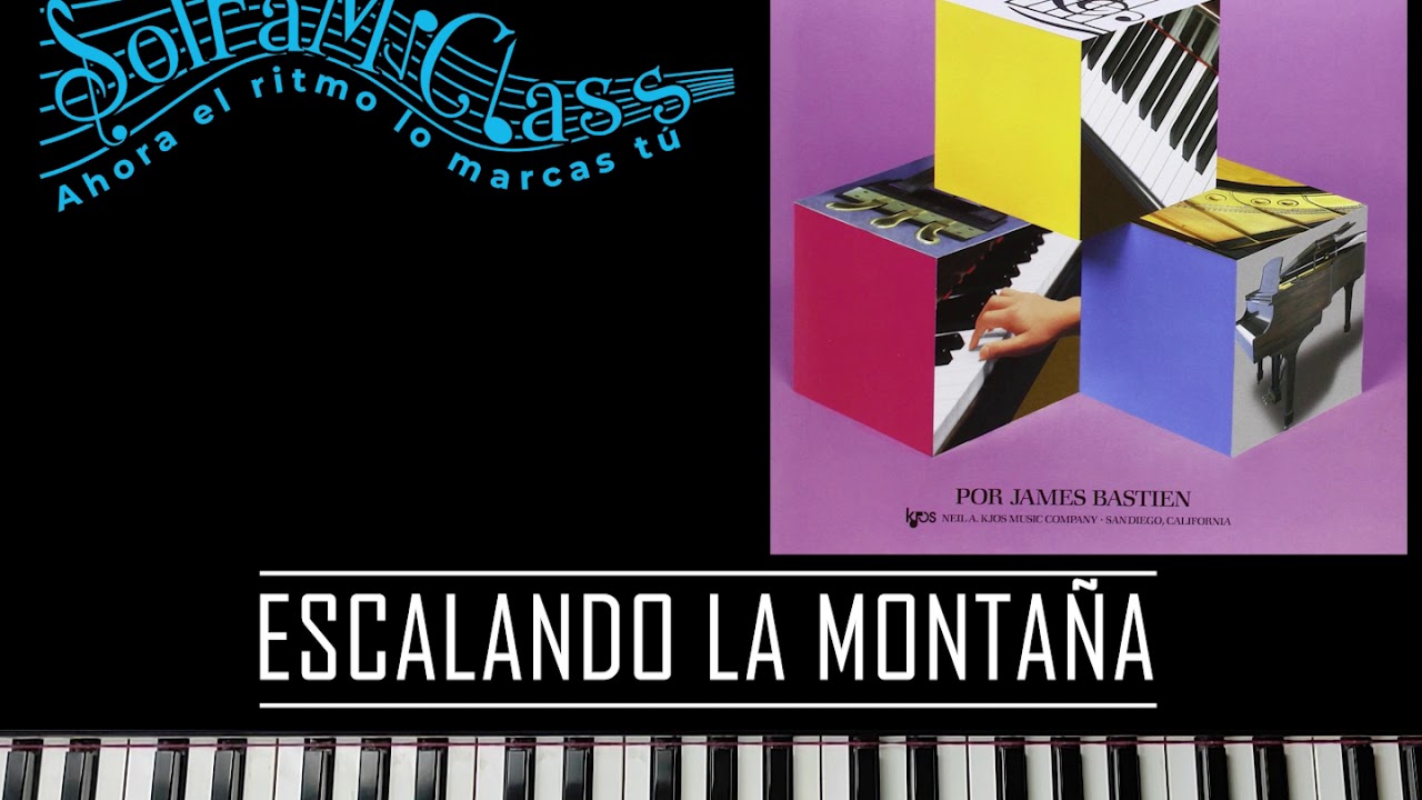 Bastien Piano 1 Elemental 27 Escalando la Monta&ntilde;a