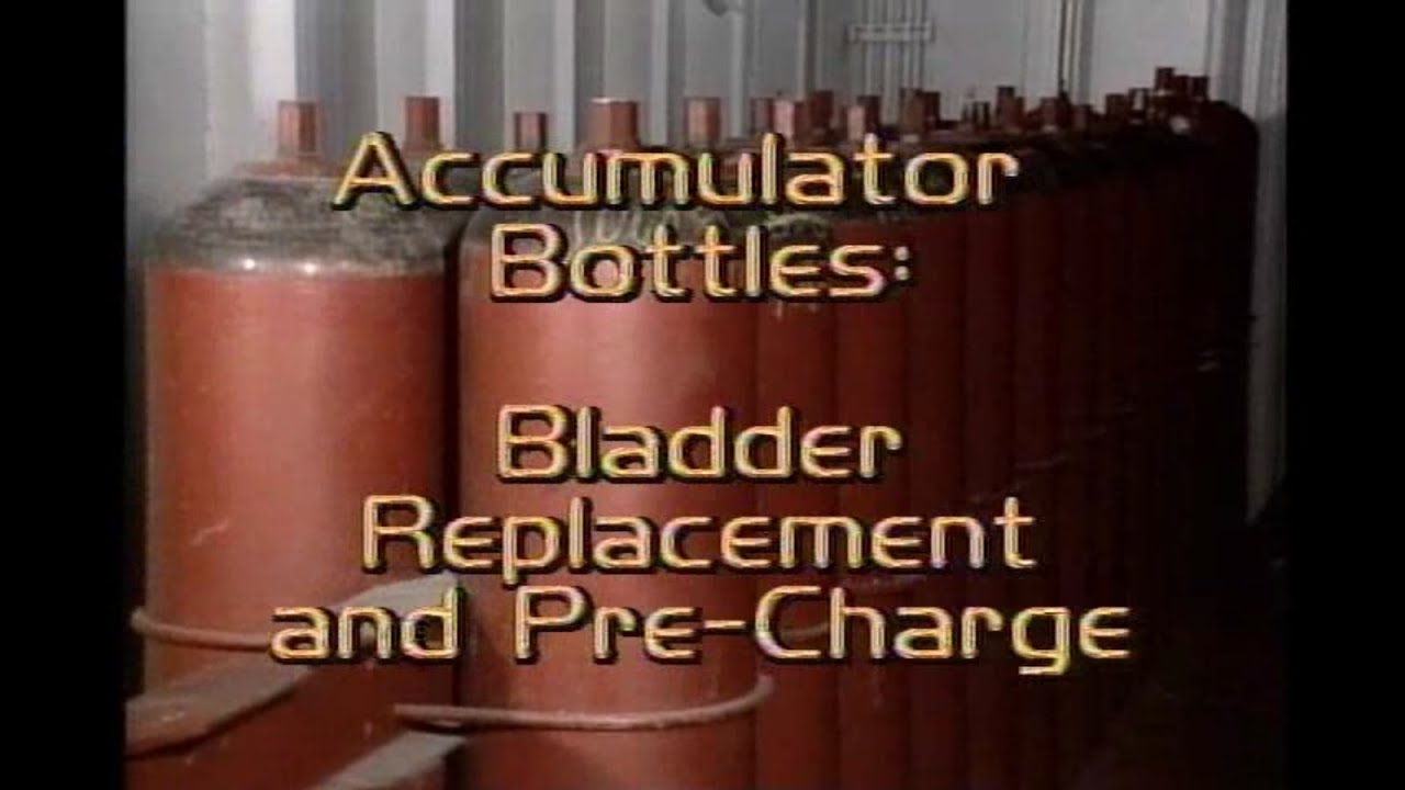 Accumilator Bottles   Bladder Replacement and Pre charge