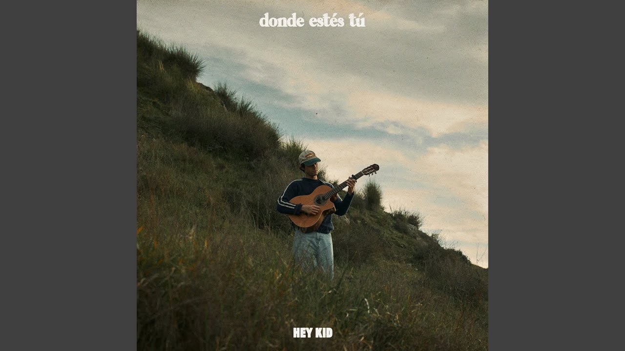 donde estés tú