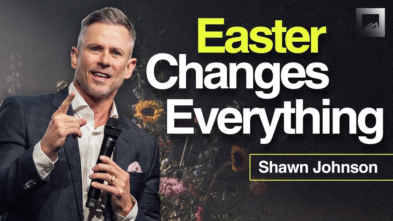 Because of Easter | Pastor Shawn Johnson Sermon | Red Rocks Church