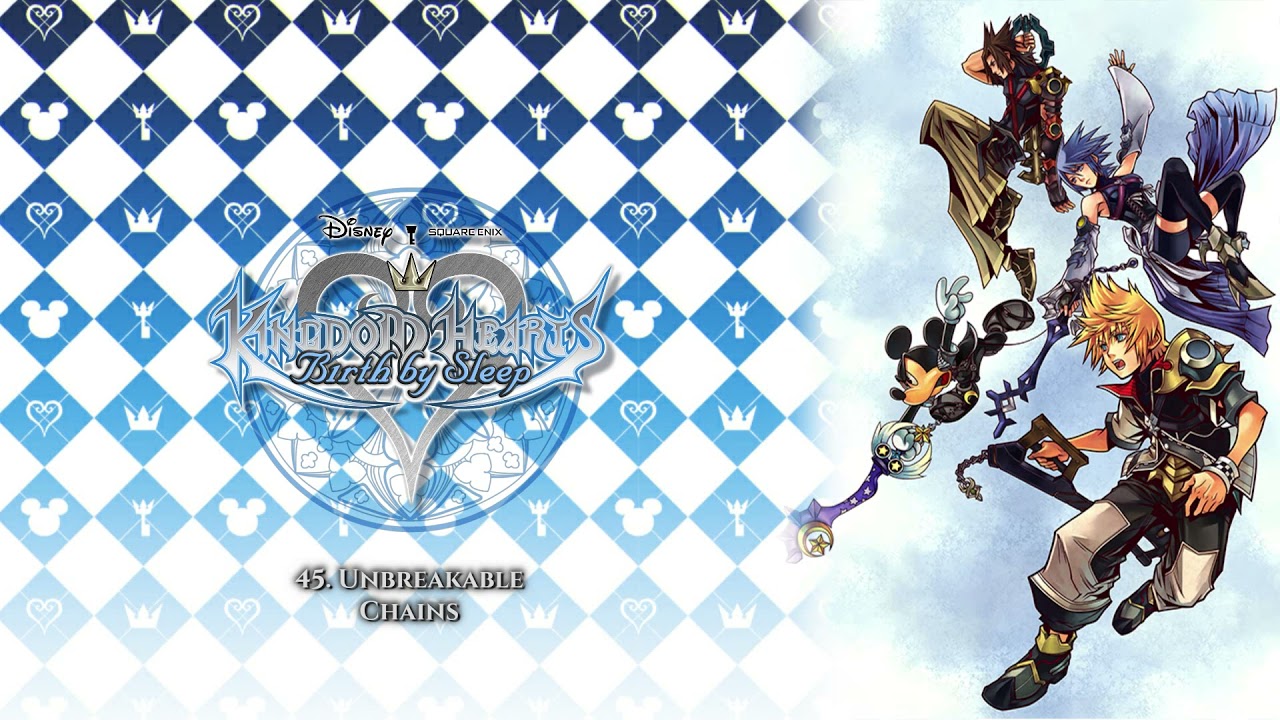 Kingdom Hearts Birth by Sleep OST - Unbreakable Chains