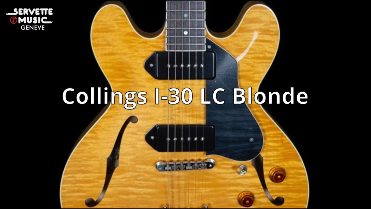 ServetteMusicTV : Collings I-30 LC Blonde