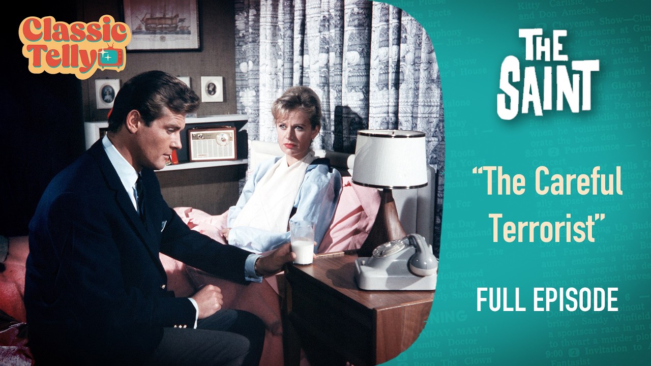 The Saint S1E3 | The Careful Terrorist | Classic Telly