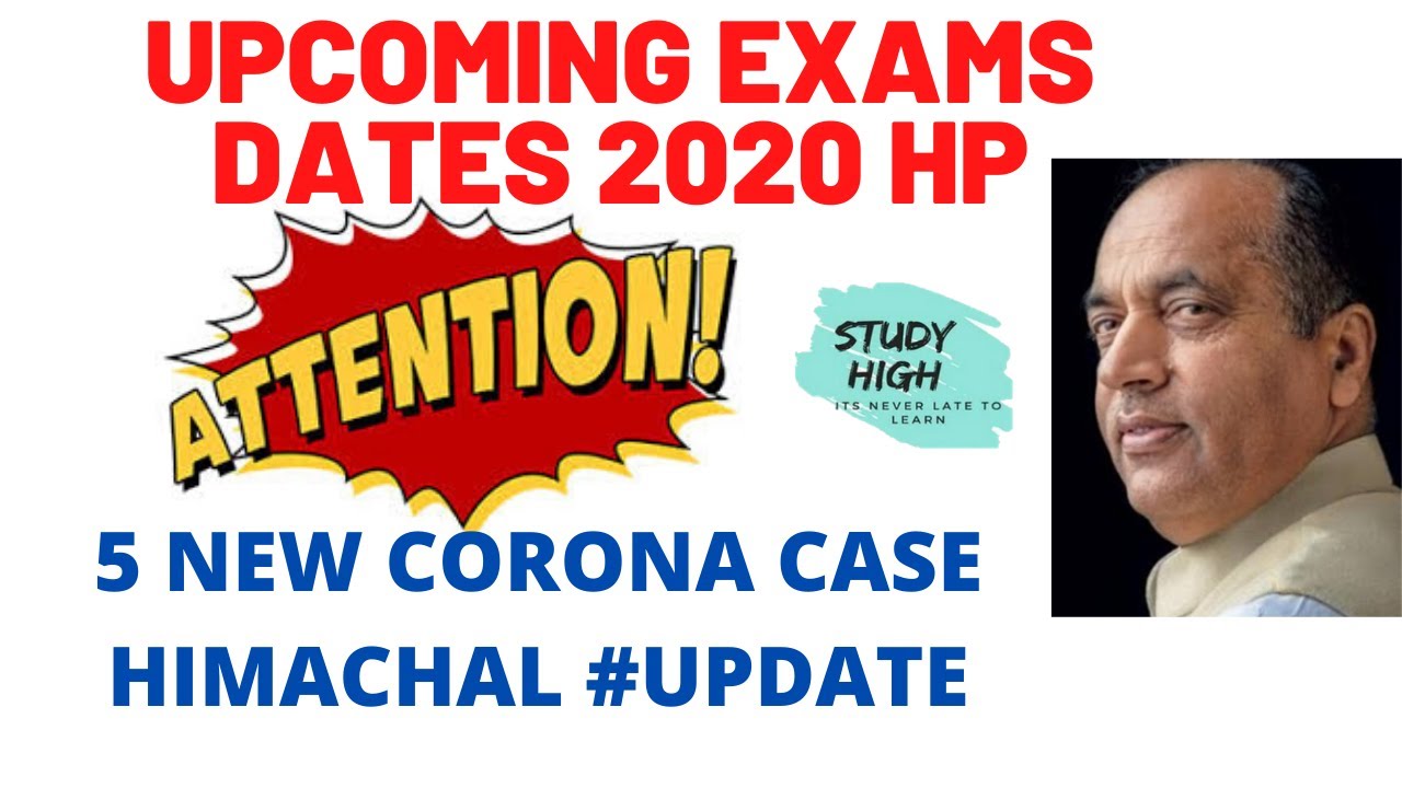 NEW 5 CASE IN HIMACHAL   WHEN WILL ALLIED MAINS ,POLICE,ARMY EXAM  HELD IN 2020 IN HIMACHAL