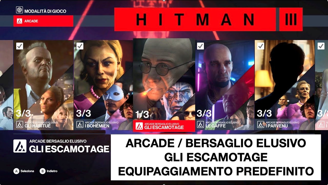 HITMAN 3 | Arcade | Bersaglio elusivo | Gli Escamotage | Livello 1-3 | Equipaggiamento predefinito