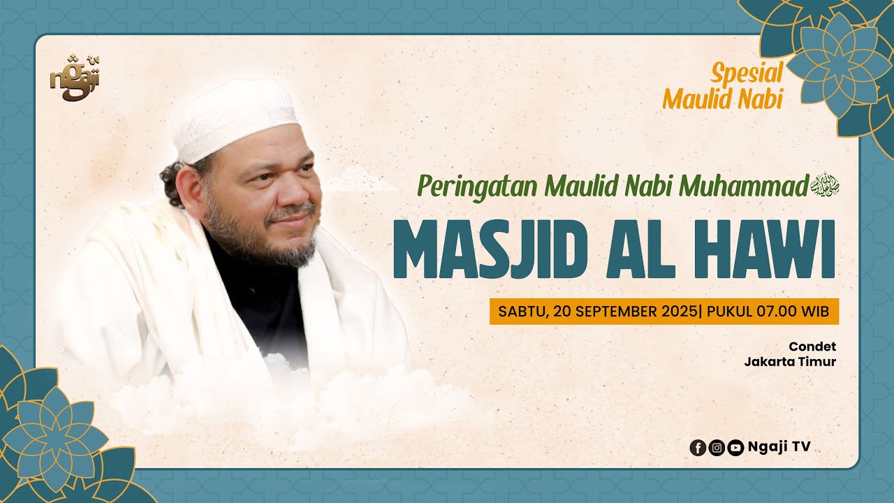 🔴LIVE || Peringatan Maulid Nabi Muhammad SAW - Masjid Al Hawi Condet - Sabtu, 20 September 2025