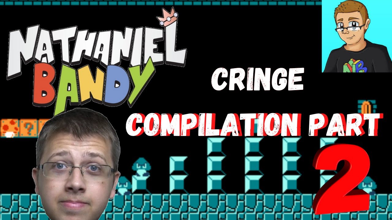 Nathaniel Bandy Cringe Compilation #2! THE SEQUEL