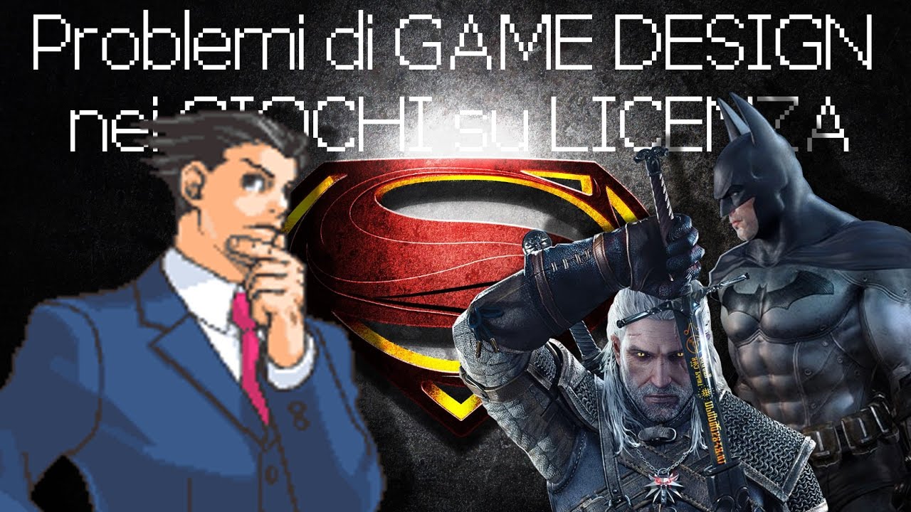 Problemi di GAME DESIGN nei GIOCHI su LICENZA
