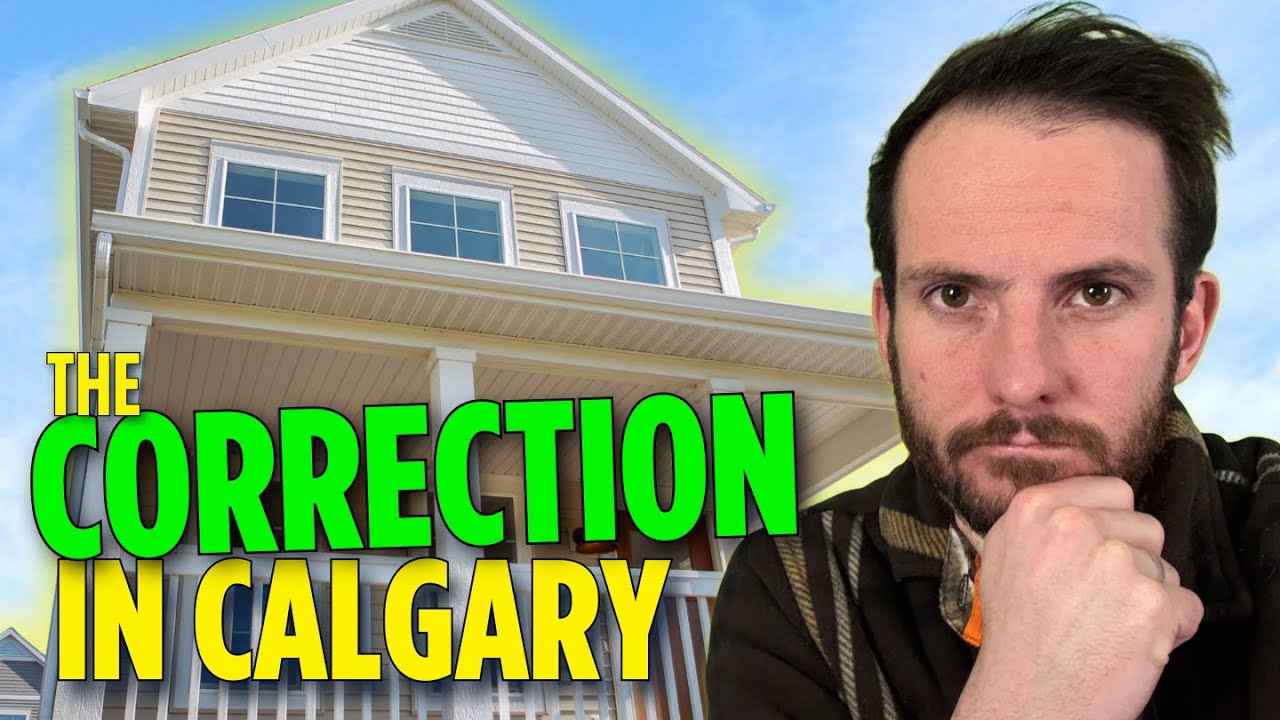 Yes—Calgary’s Housing is Correcting… Here’s what the Data Says