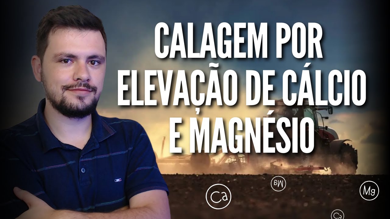 Calagem por elevação de cálcio e magnésio - aprenda de uma vez
