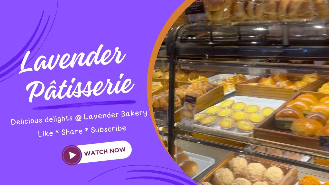 Lavender – Bakery & Pâtisserie outlet's in Malaysia