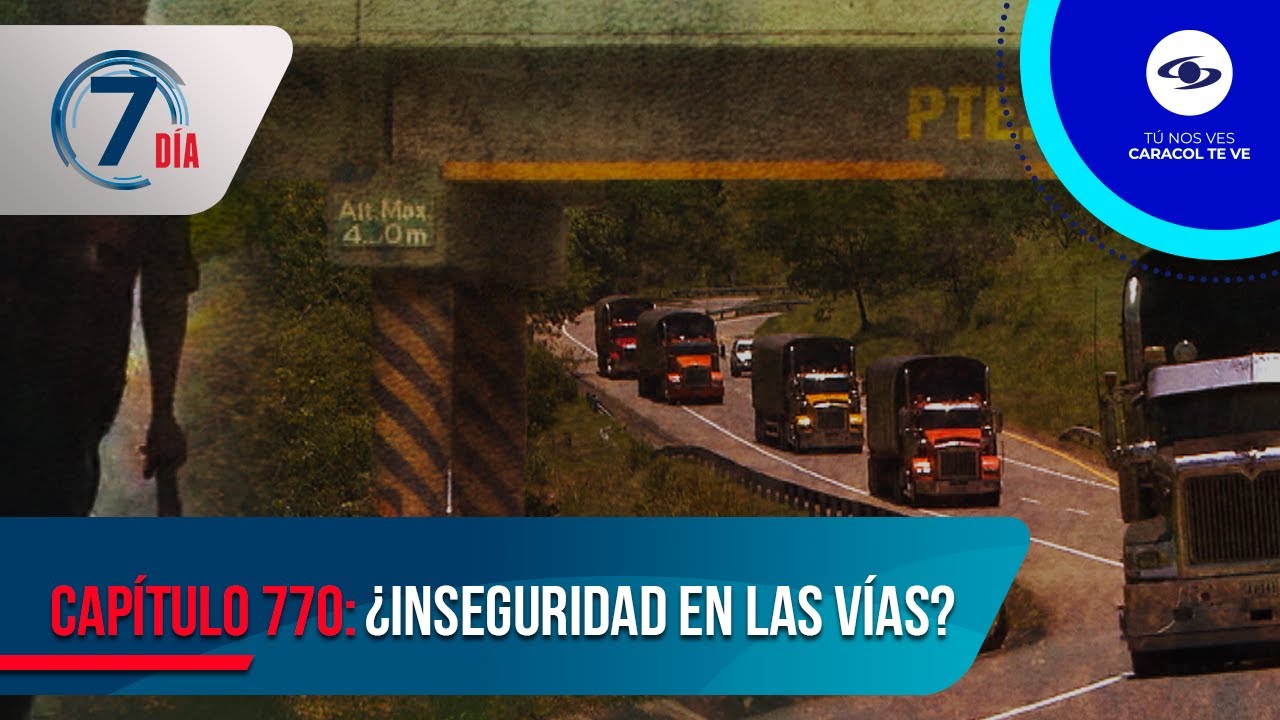 ¿Inseguridad en las vías? Ataques a vehículos en carreteras del país - Séptimo Día