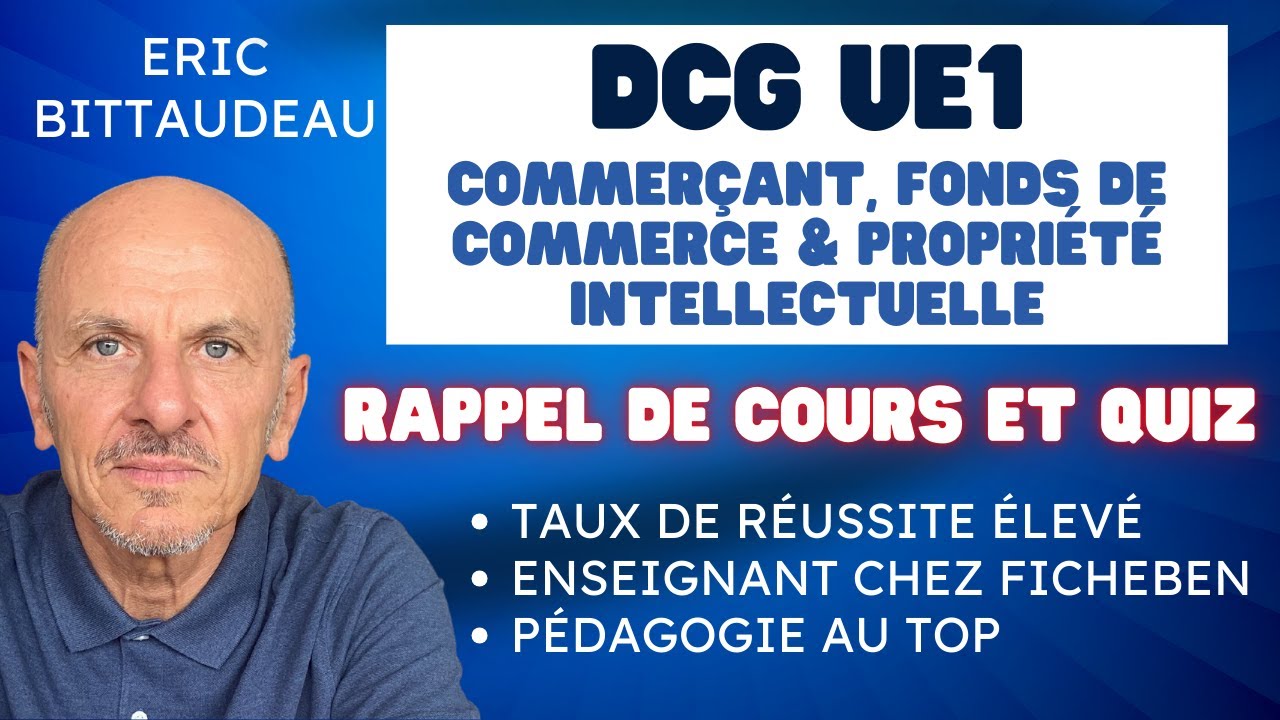 Commerçant, fonds de commerce & propriété intellectuelle - DCG UE1 FONDAMENTAUX DU DROIT