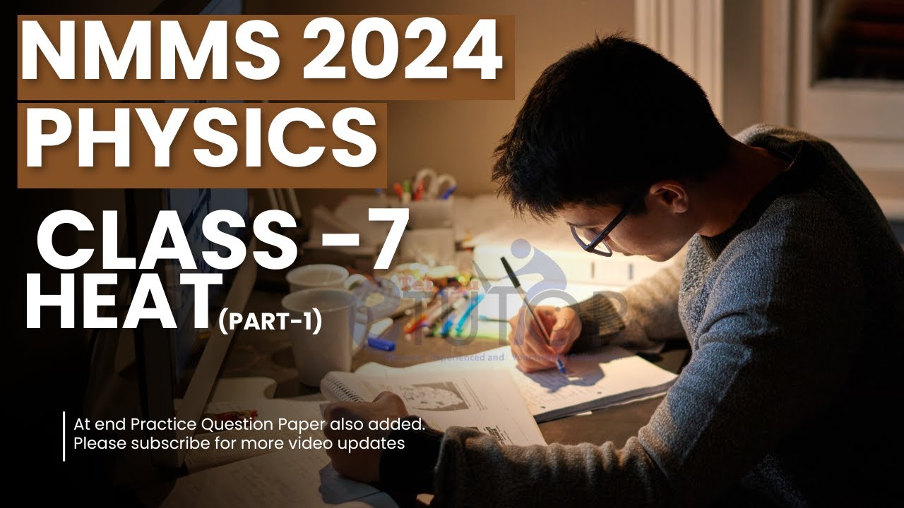 NMMS 2024 | SAT Class 7 | Physics - Heat | Part-1 | Telugu eTutor