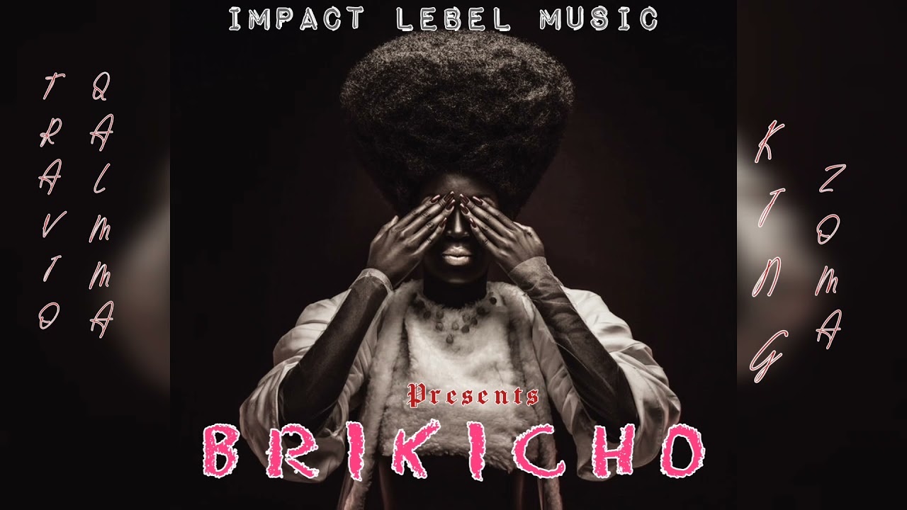 Qalmma Boy X King Zoma -Brikicho (official audio)