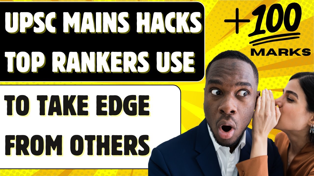 11 UPSC MAINS Hacks Top Rankers Use To get Extra +100 Marks #upsc #upscmains #upscprelims #ias