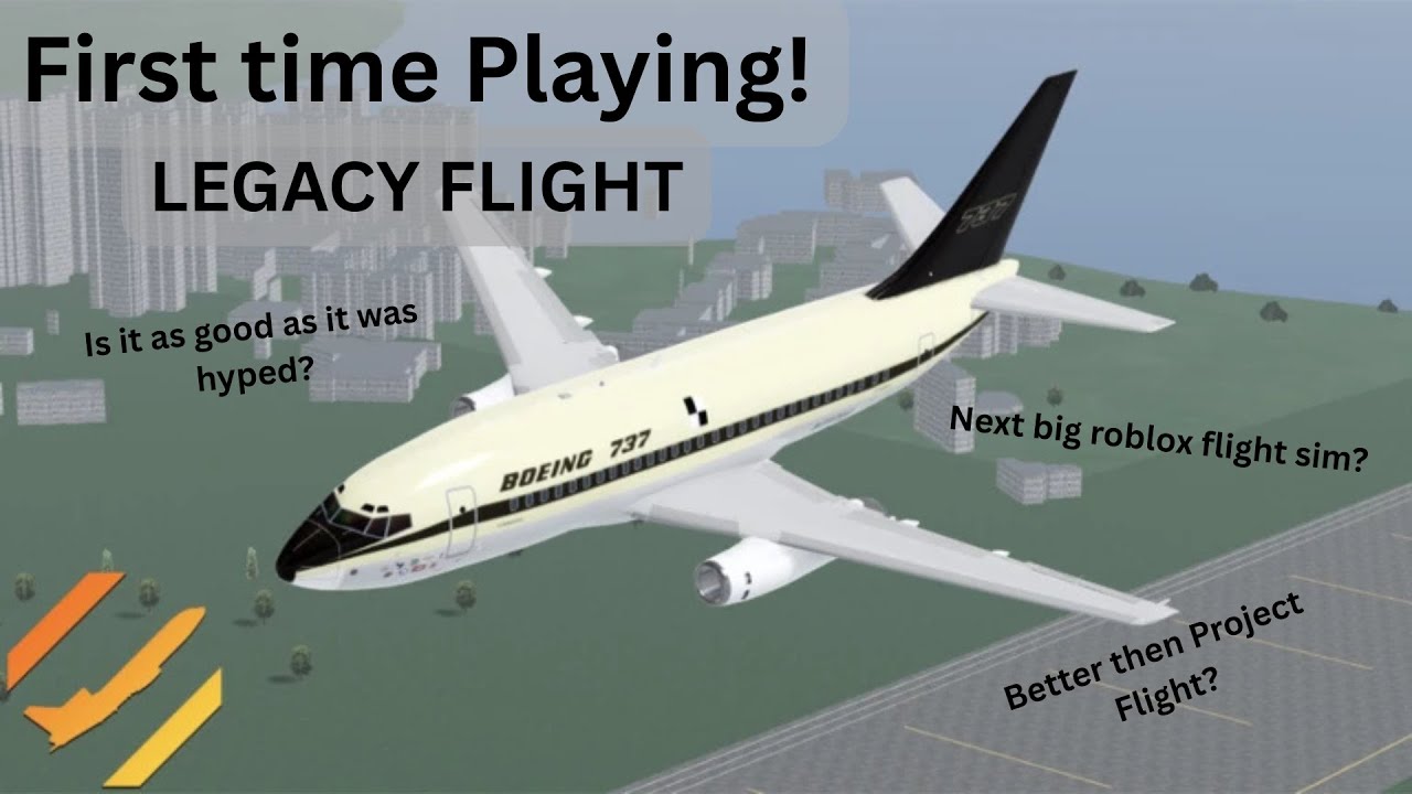 TRYING LEGACY FLIGHT FOR THE FIRST TIME | #LEGACYFLIGHT #roblox