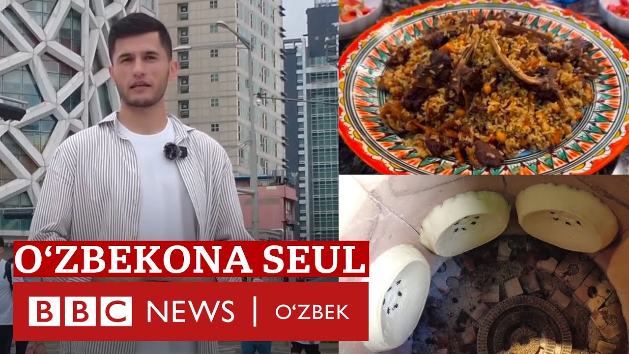 Сеулдаги Ўзбеклар маҳалласига саёҳат -  BBC News O'zbek Жанубий Корея  Dunyo Yangiliklar